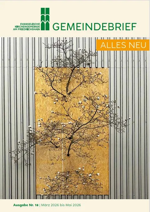 Gemeindebrief Evangelische Kirchengemeinde am Friedrichshain